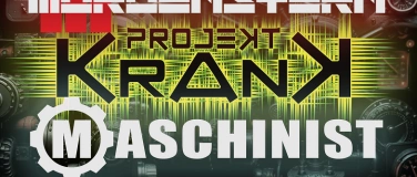 Event-Image for 'Maschinist & Morgenstern & Projekt Krank'