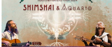 Event-Image for 'SHIMSHAI & AQUARIO “Roots & Prayers Tour“'