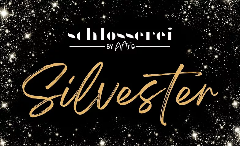 Silvesterdinner & Party in der Schlosserei by Aaria Schlosserei by Aaria, Schützenmattweg 14, 4600 Olten Billets