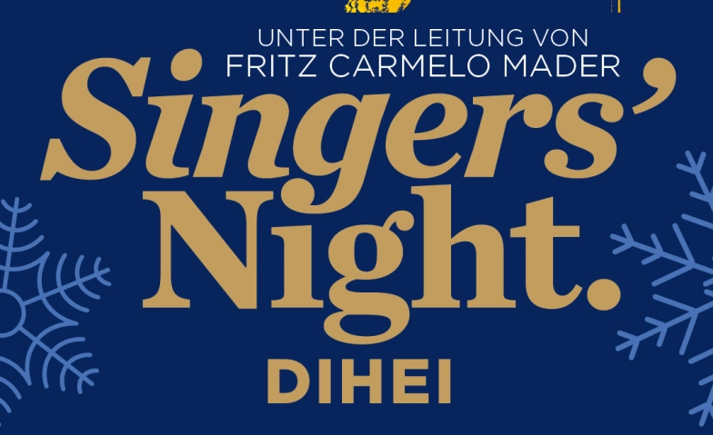 Singers' Night - Dihei ${singleEventLocation} Billets