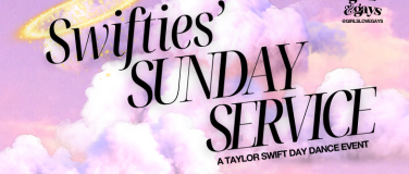 Event-Image for 'SWIFTIES SUNDAY SERVICE - A TAYLOR SWIFT DAY DANCE EVENT'