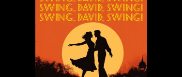 Event-Image for 'Swing, David, Swing'