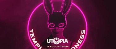 Event-Image for 'UTOPIA - TEMPLE OF MADNESS'