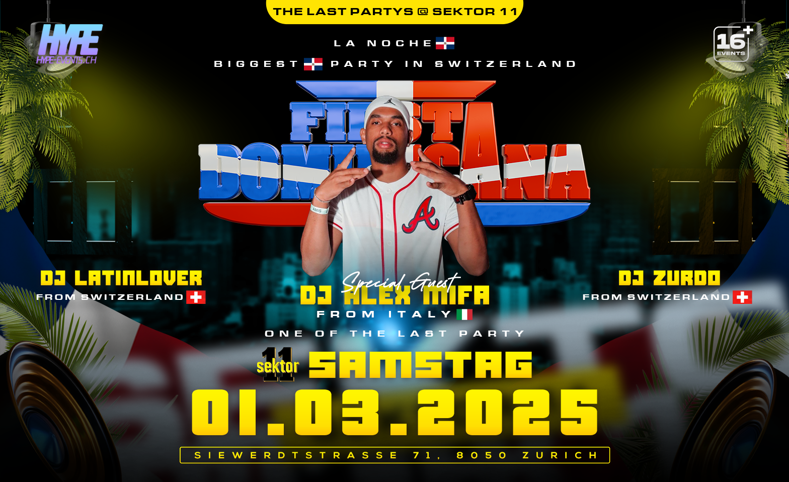 LAST FIESTA DOMINICANA @ SEKTOR 11 (&Uuml;16) ${singleEventLocation} Billets