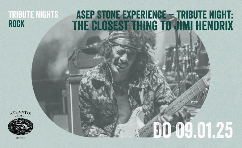 Tribute Nights - ASEP STONE EXPERIENCE Atlantis, Klosterberg 13, 4010 Bâle Billets