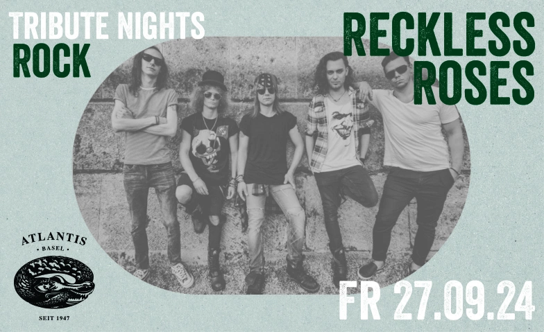 Tribute Nights - Reckless Roses Atlantis, Klosterberg 13, 4010 Bâle Billets