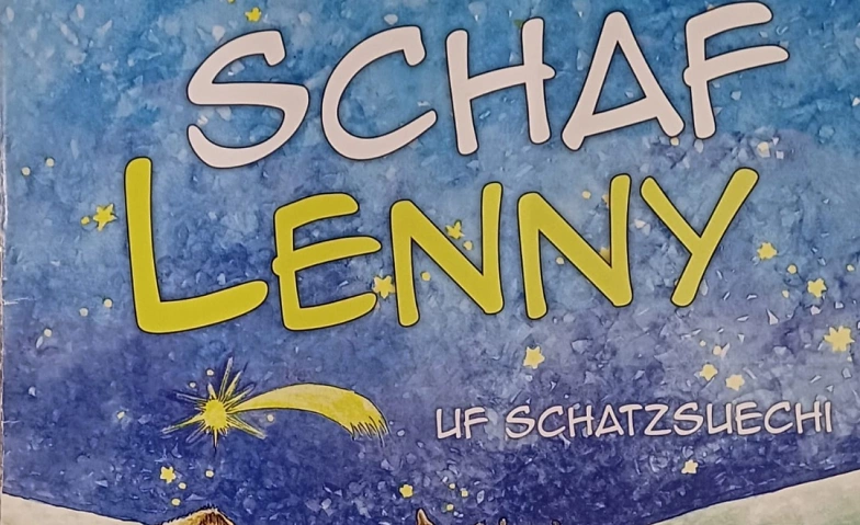 Weihnachtsmusical - Schaf Lenny uf Schatzsuechi ${singleEventLocation} Tickets