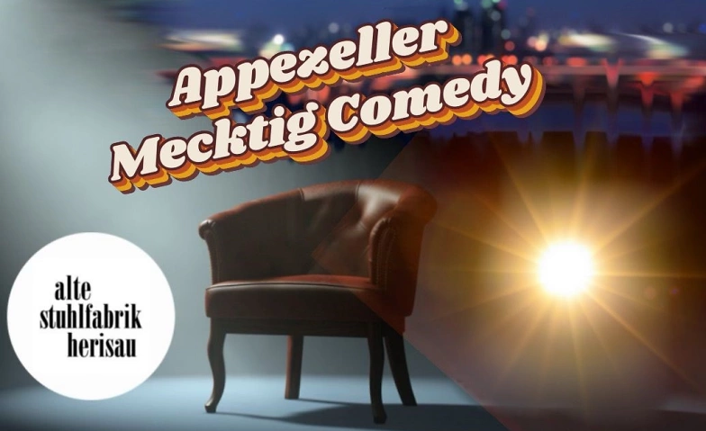 Appezeller Mecktig Comedy ${singleEventLocation} Tickets