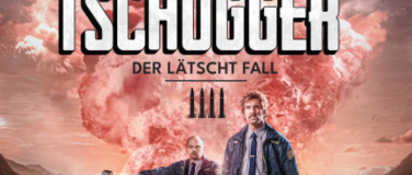 Event-Image for 'Tschugger – Der lätscht Fall'