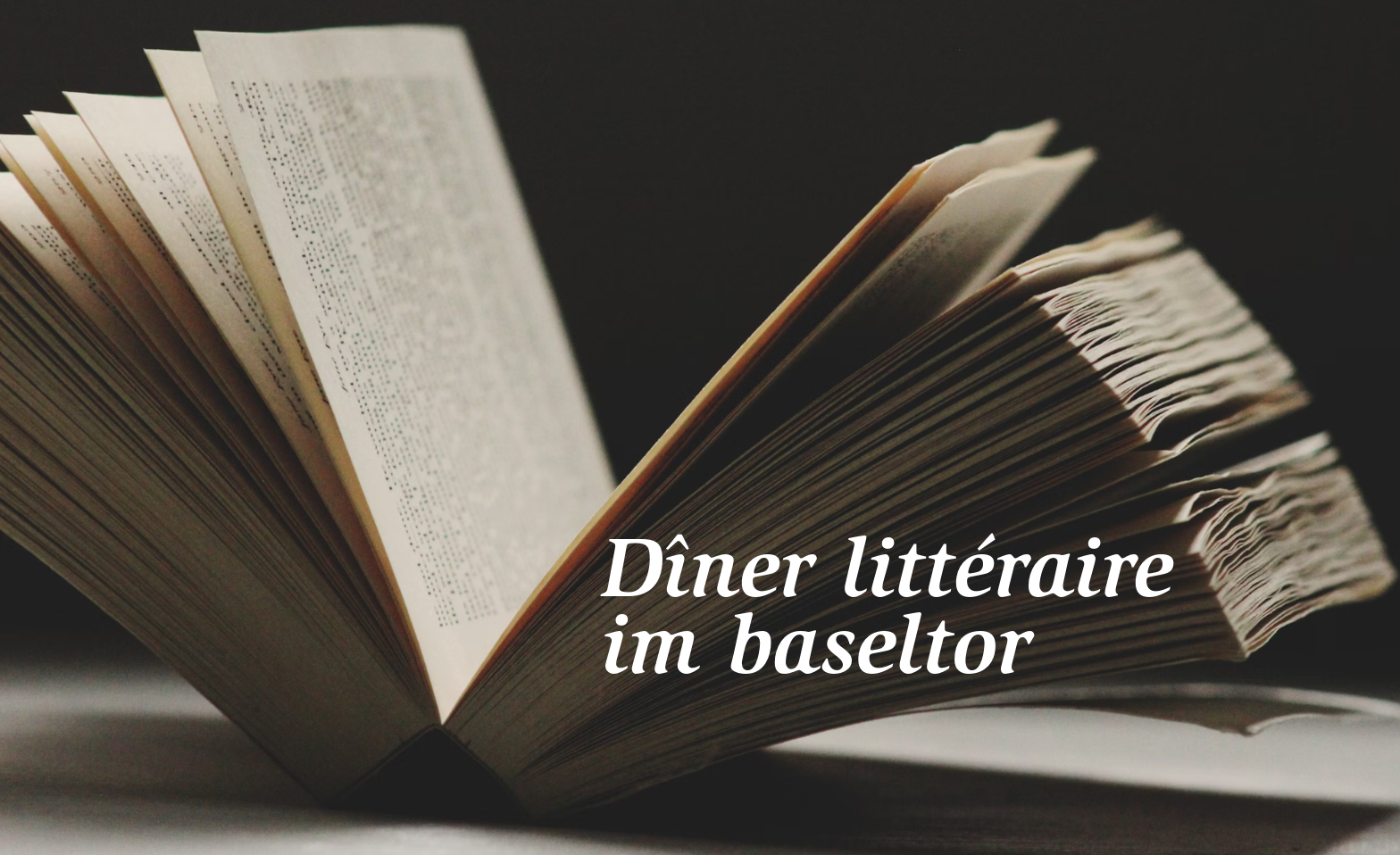 D&icirc;ner litt&eacute;raire im Baseltor ${singleEventLocation} Billets