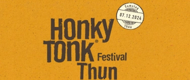 Event-Image for 'Honky Tonk Festival Thun'