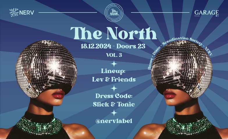 The North - NERV x Scandinavian Society - Vol. 3 Garage Club, Hintere Poststrasse 2, 9000 St. Gallen Billets