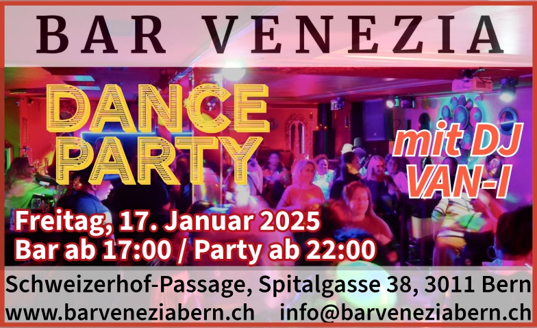 Dance Party Bar Venezia, Schweizerhof-Passage, Spitalgasse 38, 3011 Bern Tickets