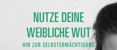 Event-Image for 'NUTZE DEINE WEIBLICHE WUT'