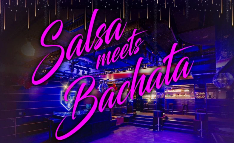 SALSA MEETS BACHATA ${singleEventLocation} Billets