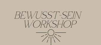 Event organiser of Bewusst-Sein Workshop