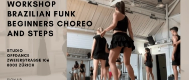 Event-Image for 'Brazilian Funk - Beginners Steps and Choreo Workshop Zürich'