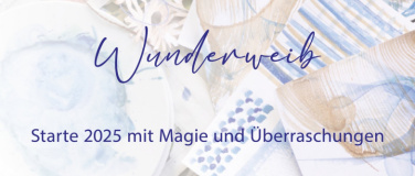 Event-Image for 'Wunderweib - Starte 2025 mit Magie und Überraschungen!'