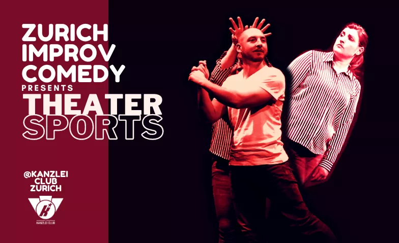 Theater Sports Show in English with Zurich Improv Comedy Kanzlei Club, Kanzleistrasse 56, 8004 Zürich Tickets